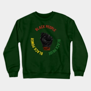 Black People Black Pride Black Power (Variant) Crewneck Sweatshirt